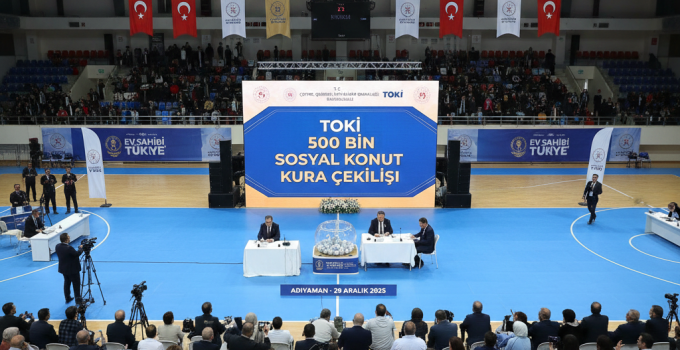 TOKİ 500 Bin Konut Kurası Başladı: İşte İl İl Takvim!