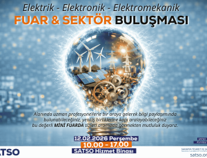 Elektrik ve Elektromekanik Sektörü SATSO’da Buluşuyor