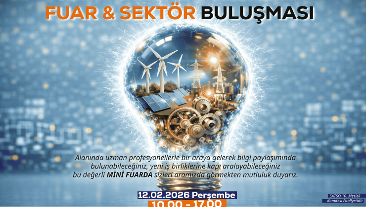 Elektrik ve Elektromekanik Sektörü SATSO’da Buluşuyor