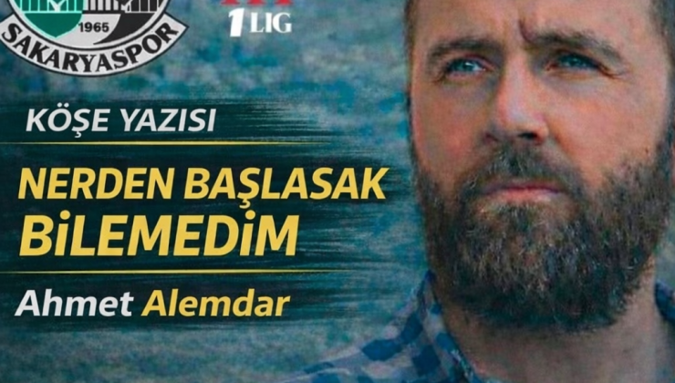Nerden başlasak bilemedim