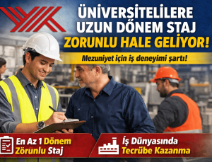 YÖK’ten üniversite öğrencilerine uzun dönem staj düzenlemesi