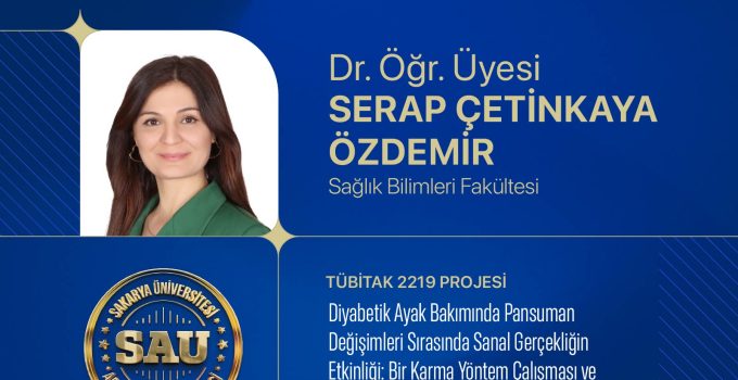 SAÜ’lü Akademisyenin Sanal Gerçeklik Projesine TÜBİTAK 2219 Desteği