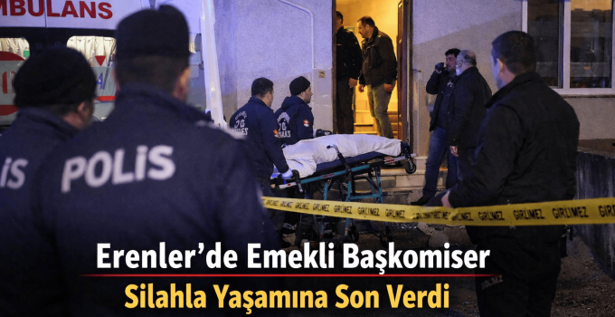 Erenler’de Emekli Başkomiser Silahla Yaşamına Son Verdi