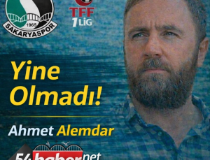 Yine olmadı!